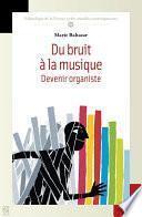 Du bruit à la musique