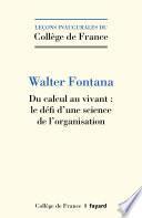 Du calcul au vivant : le défi d'une science de l'organisation