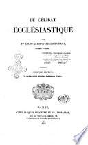 Du célibat ecclésiastique par Mgr Louis-Antoine-Augustin Pavy, évêque d'Alger