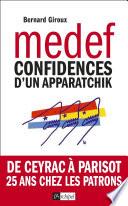 Du CNPF au MEDEF - Confidences d'un apparatchik