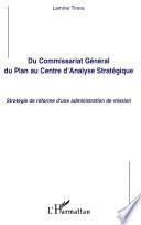 Du Commissariat général du plan au Centre d'analyse stratégique