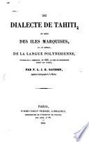 Du dialecte de Tahiti, de celui des îles Marquises, et, en général, de la langue polynésienne