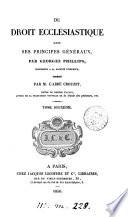 Du droit ecclésiastique dans ses principes généraux, tr. par l'abbé [J.P.] Crouzet