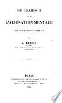 Du hachisch et de l'aliénation mentale
