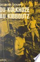 Du kolkhoze au kibboutz