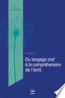 Du langage oral à la compréhension de l'écrit