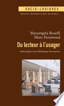 Du lecteur à l’usager