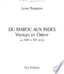 Du Maroc aux Indes