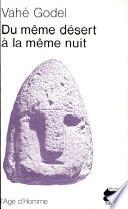 Du même désert à la même nuit
