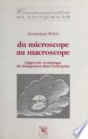 Du microscope au macroscope : l'approche systémique du changement dans l'entreprise