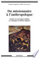 Du missionnaire à l'anthropologue