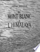 DU MONT BLANC A L'HIMALAYS