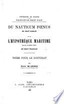 Du nauticum foenus en droit romain, et de l'hypothèque maritime ...