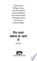 Du noir dans le vert