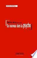 Du nouveau dans la psycho