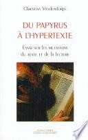 Du papyrus à l'hypertexte