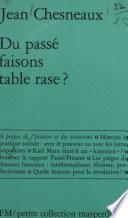 Du passé, faisons table rase ?