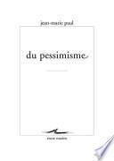 Du pessimisme