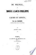 Du peuple, de Moïse à Louis-Philippe ou, Causes et effets