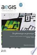 Du Phénotype au génotype