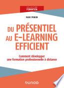 Du présentiel au e-learning efficient : comment développer une formation professionnelle à distance?