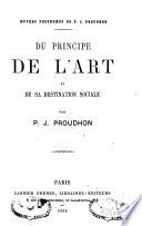 Du principe de l'art et de sa destination sociale