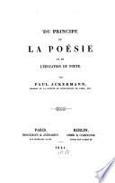 Du principe de la poésie et de l'éducation du poète