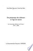 Du printemps des éditeurs à l'âge de raison