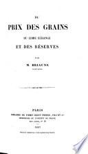 Du prix des grains du libre échange et des réserves
