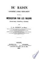 Du raisin considéré comme médicament, ou, De la médication par les raisins