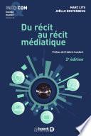 Du récit au récit médiatique