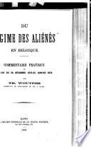 Du régime des aliénés en Belgique