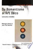 Du romantisme à l'art déco