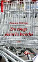 Du rouge plein la bouche