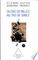Du sac de billes au tas de sable