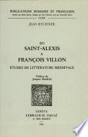 Du Saint-Alexis à François Villon