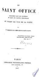 Du saint office considéré dans son ensemble et dans ses parties principales au point de vue de la piété
