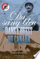Du sang bleu dans l'Ouest du Canada
