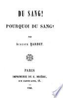 Du sang! Pourquoi du sang? ...