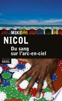 Du sang sur l'arc-en-ciel