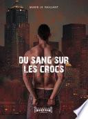 Du sang sur les crocs
