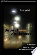 du seul s’enfoncer