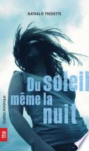 Du soleil même la nuit
