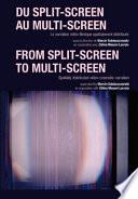 Du Split-Screen Au Multi-screen-- from Split-screen to Multi-screen