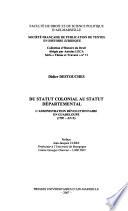 Du statut colonial au statut départemental
