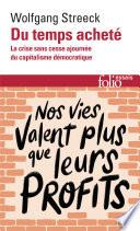 Du temps acheté. La crise sans cesse ajournée du capitalisme démocratique