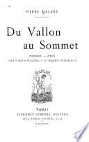 Du vallon au sommet ; Poèmes ; Érôs ; Gravures et fusains ; le Drame intérieur