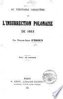 Du véritable caractère de l'insurrection polonaise de 1863