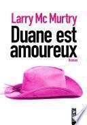 Duane est amoureux
