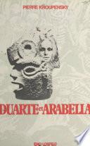Duarté et Arabella